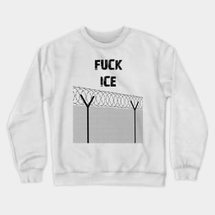 Fuck I.C.E Crewneck Sweatshirt